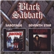 Black Sabbath - Sabotage / Seventh Star